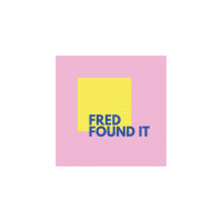 Fred found it